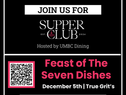 #UMBCDining #TrueGrit's #UMBC #DiningHall #SupperClub #Feast